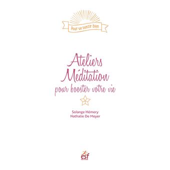 Ateliers méditation pour booster votre vie