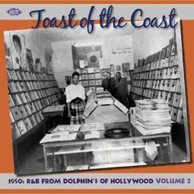 Top of the coast - 1950 r&b from dolphins of Hollywood volume 2