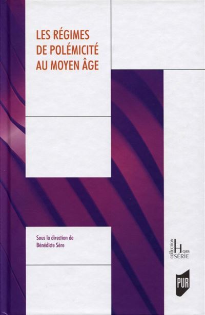 Les régimes de polémicité au Moyen Âge