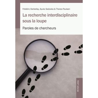 La recherche interdisciplinaire sous la loupe