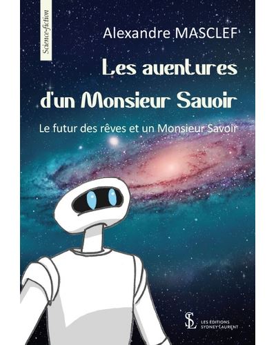 Les aventures d’un Monsieur Savoir