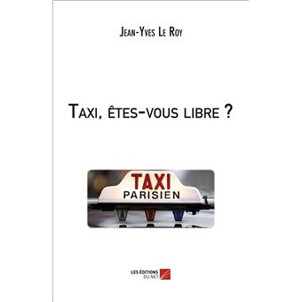Taxi, êtes-vous libre ?