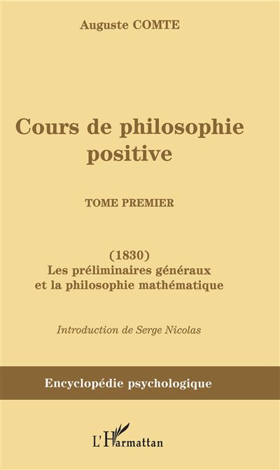 Cours de philosophie positive, volume 1