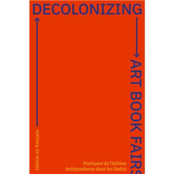 Decolonizing Art Book Fairs