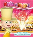 Masha et Michka - Masha prend des cours de danse