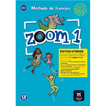 Zoom 1 - Livre de l'élève - Éd. hybride + CD