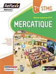 Mercatique Term STMG (Manuel Réflexe) Livre + licence élève 2020