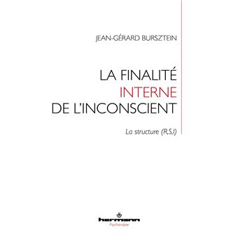 La finalité interne de l'inconscient : la structure (R,S,I)