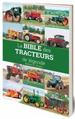 La Bible des tracteurs de légende