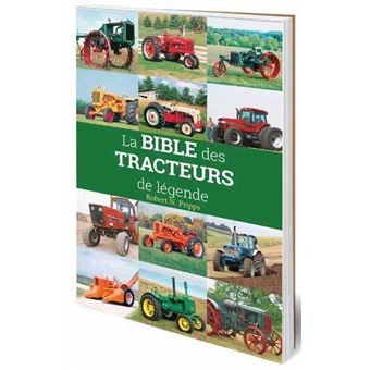 La Bible des tracteurs de légende
