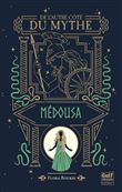 De l'autre côté du mythe - tome 3 Médousa