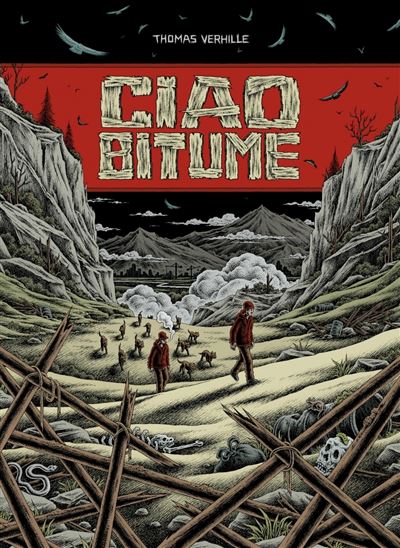 Ciao bitume - Thomas Verhille - cartonné