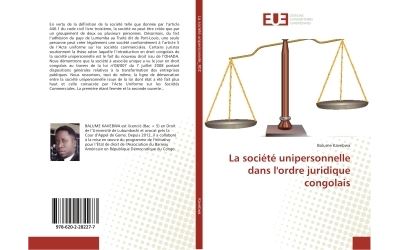 La société unipersonnelle dans l'ordre juridique congolais