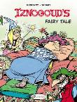 Iznogoud - tome 12 Iznogoud´s Fairy Tale
