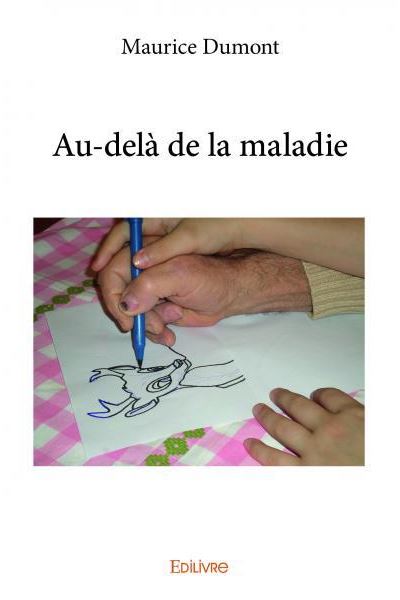 Au-delà de la maladie