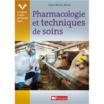 Le petit guide de pharmacologie à l'usage des éleveurs
