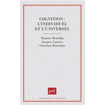 Cognition : l'individuel et l'universel