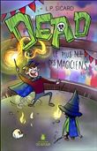Dead - Le plus nul des magiciens