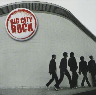 Big City Rock E.P.