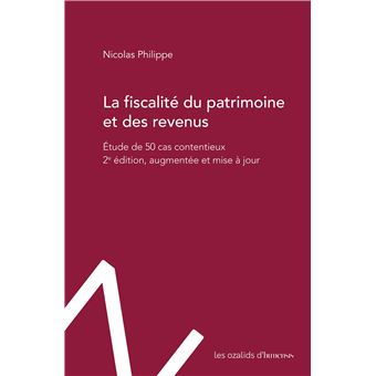 La fiscalité du patrimoine et des revenus