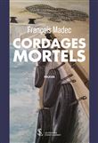 Cordages mortels