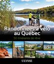 Randonnées à vélo au Québec