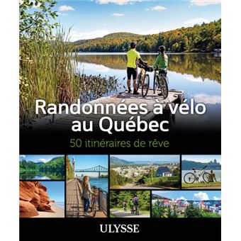 Randonnées à vélo au Québec