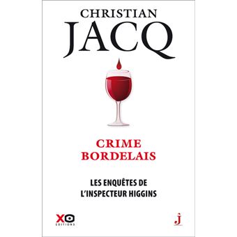 Les enquêtes de l'inspecteur Higgins - Tome 45 Crime bordelais