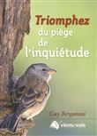 Triomphez du piège de l'inquiétude