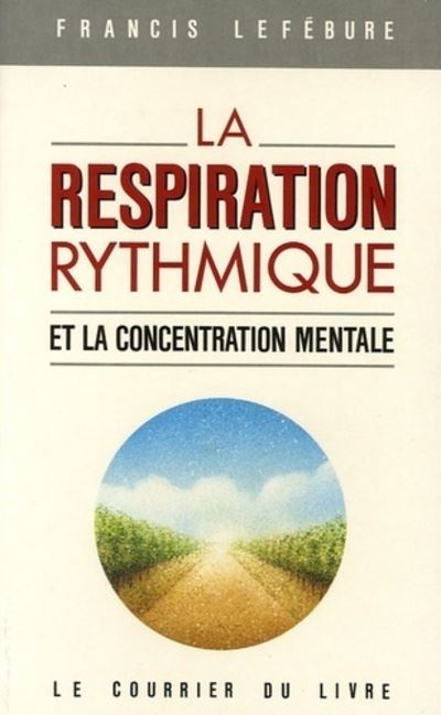 Respiration rythmique/concentr