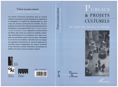 Publics et projets culturels un enjeu des musees en europe