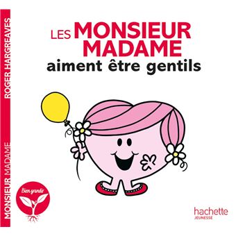 Les Monsieur Madame aiment être gentils