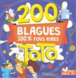 200 Blagues 100 % fous rires de Toto