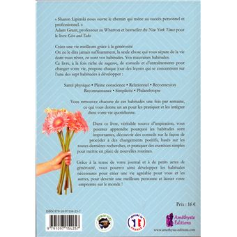 365 façons de vivre généreusement - Des habitudes simples pour une vie heureuse pour vous et pour les autres