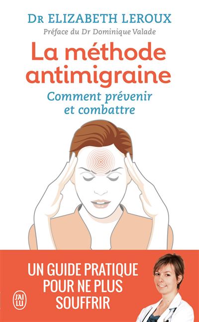 La méthode antimigraine - Elizabeth Leroux - Poche