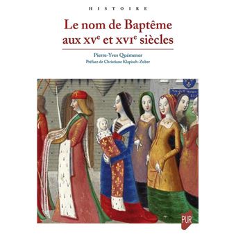 Le nom de baptême aux XVe et XVIe siècles