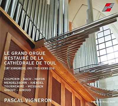 Le grand orgue restauré de la Cathedrale de Toul