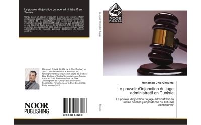 Le pouvoir d'injonction du juge administratif en tunisie - l