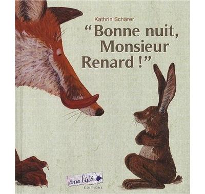 Bonne nuit, Monsieur Renard !