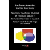 Cultures, traditions, religions et « réseaux sociaux ». Complémentarité, symbiose ou collision ?