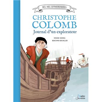 Christophe Colomb - Journal d'un explorateur