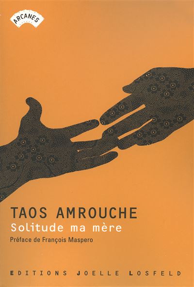 Solitude ma mère - Marguerite Taos Amrouche - broché