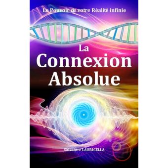 La Connexion Absolue