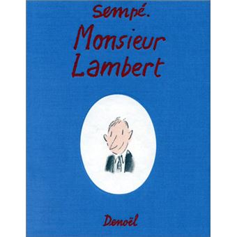 Monsieur Lambert - Jean-Jacques Sempé - Achat Livre | Fnac