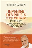 Inventer des rituels contemporains pour vivre dans un monde incertain