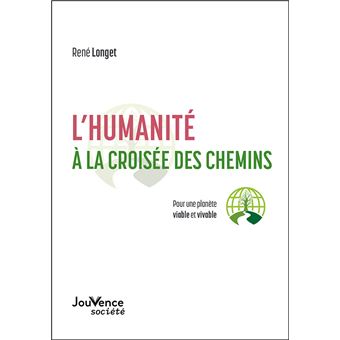 L'humanité à la croisée des chemins