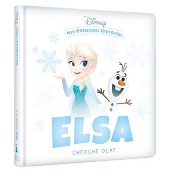 DISNEY - Mes Premières Histoires - Elsa cherche Olaf