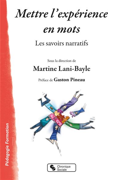Mettre l'expérience en mots - Gaston Pineau - broché