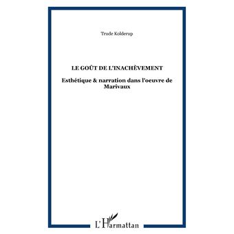 Le goût de l'inachèvement