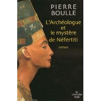 L'archéologie et le mystère de Néfertiti